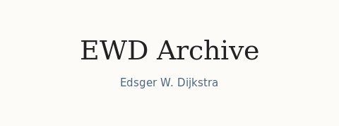 E.W. Dijkstra Archive